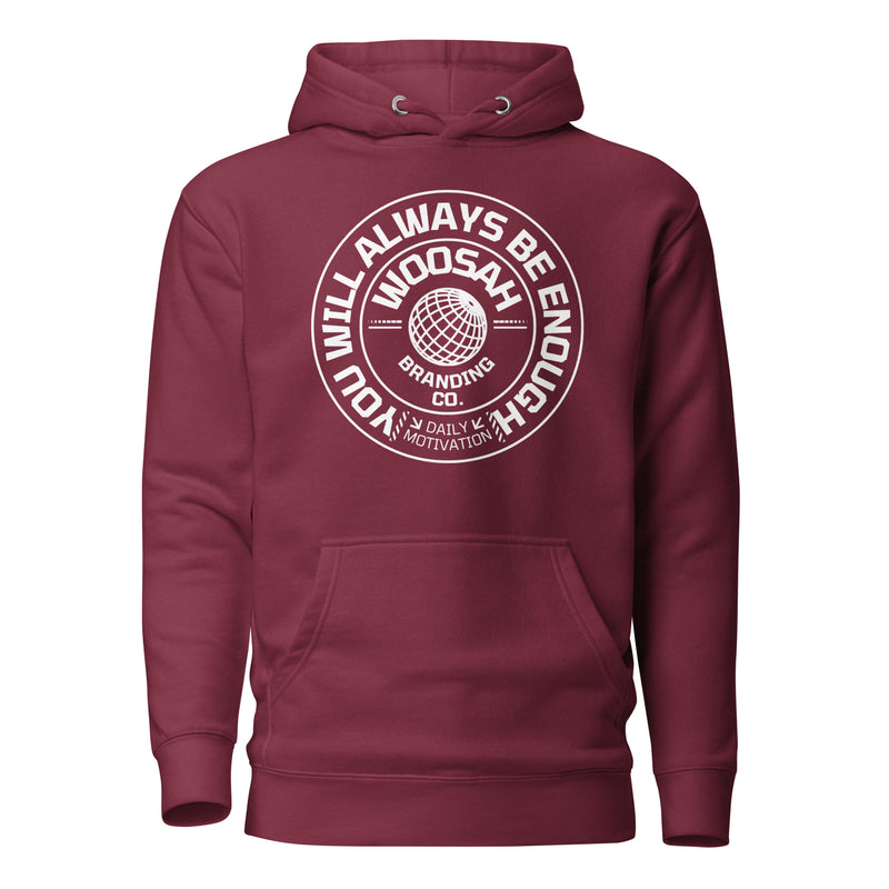 ALWAYS ENOUGH HOODIE