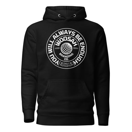 Always Enough Unisex Hoodie