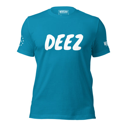 Woosah Deez Who? Unisex t-shirt