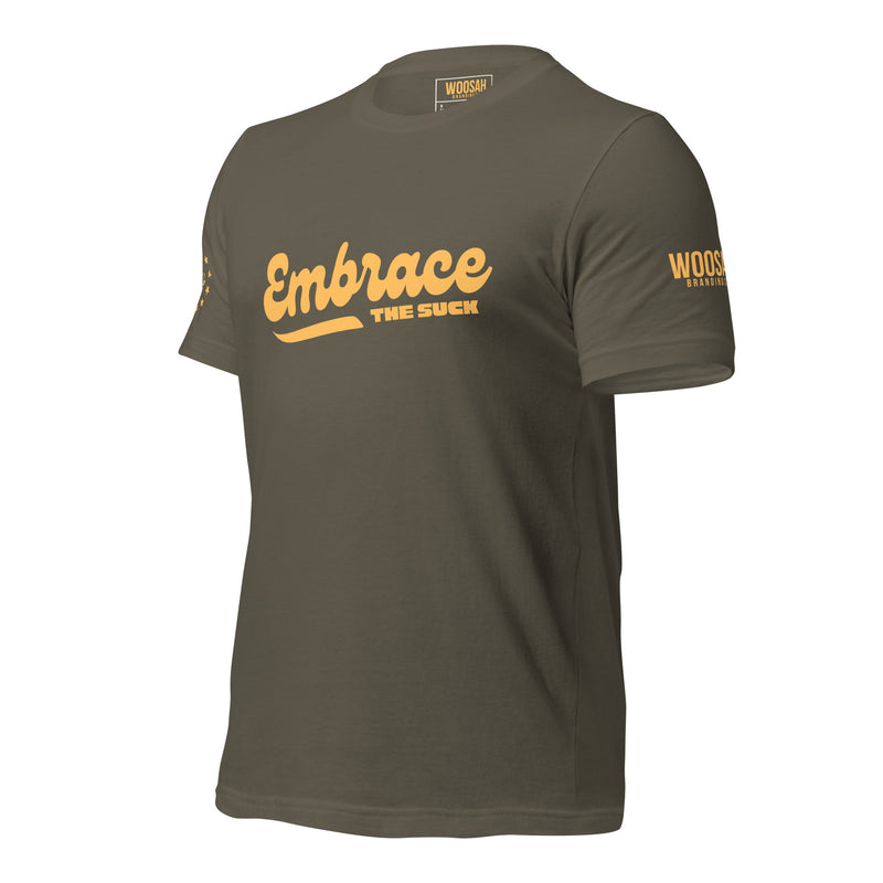 EMBRACE THE SUCK ORIGINAL T-SHIRT