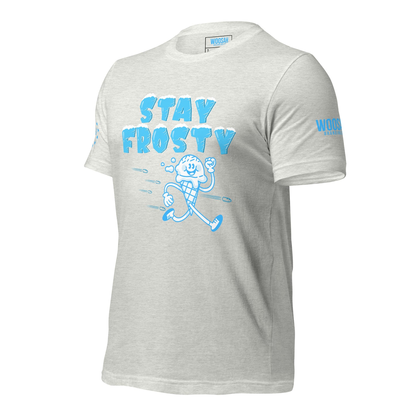 Woosah Stay Frosty Fitted Unisex t-shirt