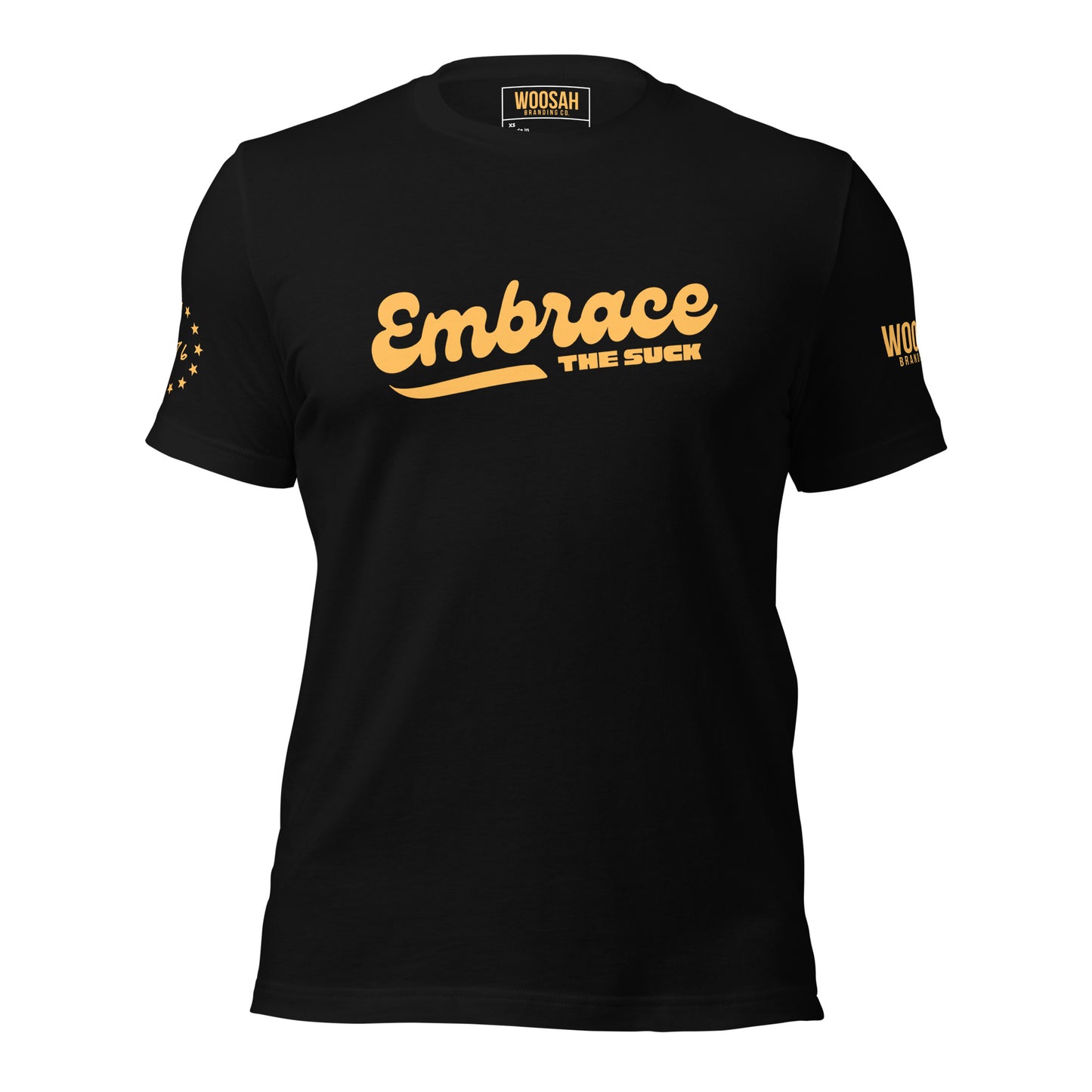 Woosah Embrace the SUCK Fitted Unisex t-shirt