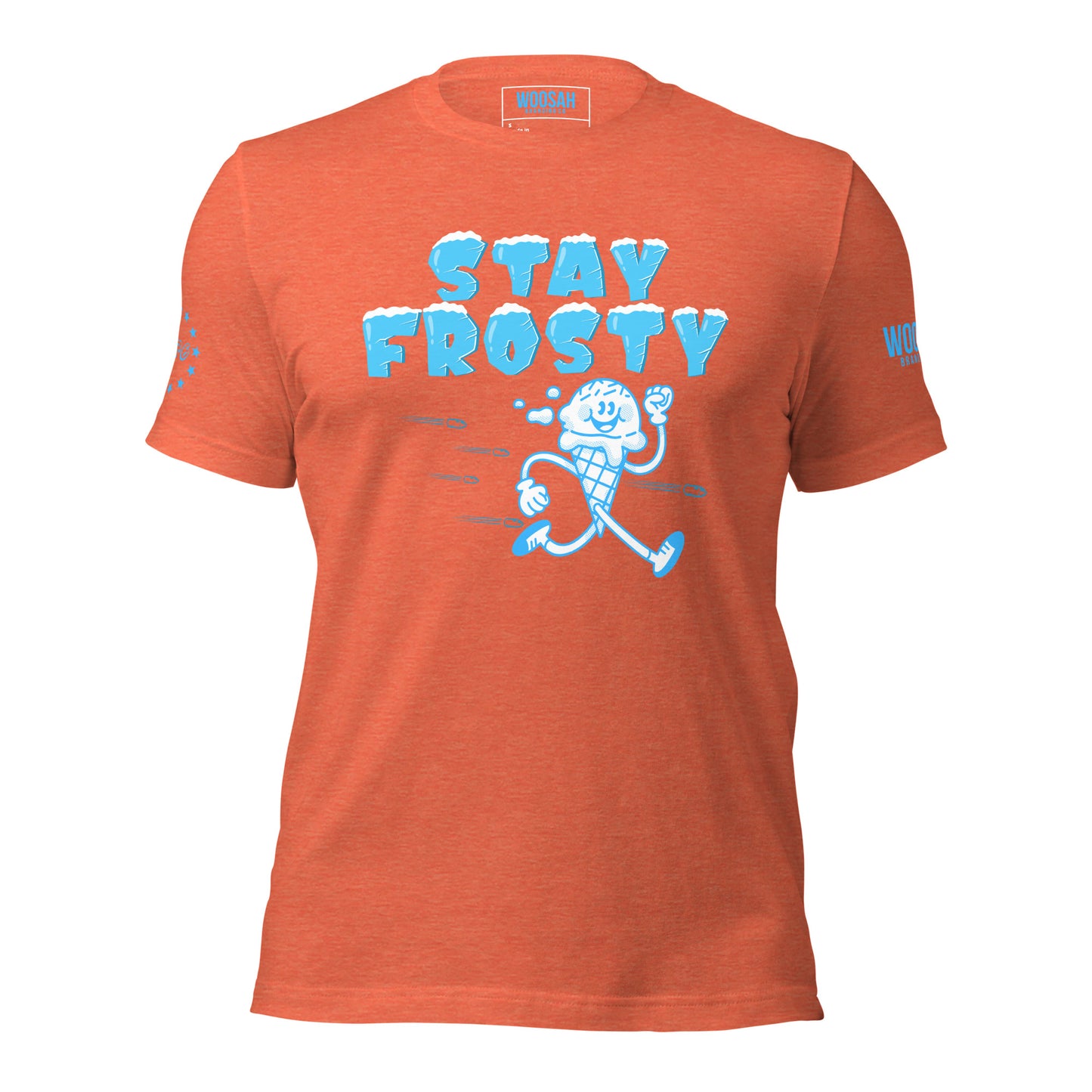 Woosah Stay Frosty Fitted Unisex t-shirt