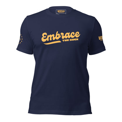 Woosah Embrace the SUCK Fitted Unisex t-shirt