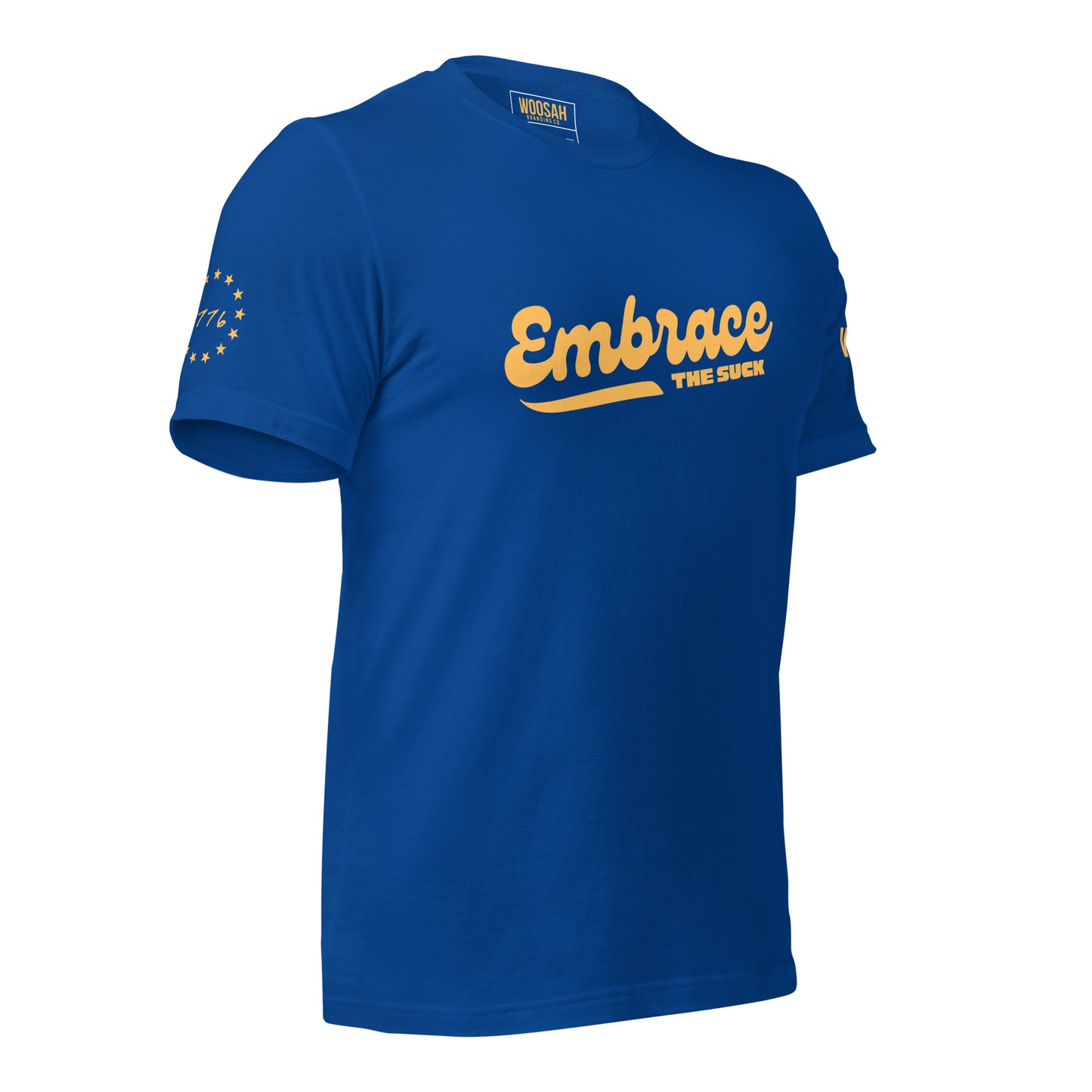 Woosah Embrace the SUCK Fitted Unisex t-shirt